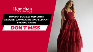 Top 100+ Scarlet Red Gown Designs: Captivating and Elegant Evening Attire