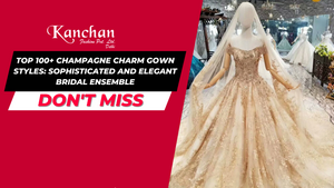 Top 100+ Champagne Charm Gown Styles: Sophisticated and Elegant Bridal Ensemble