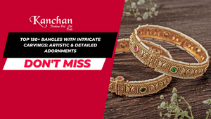 Top 150+ Bangles with Intricate Carvings: Artistic & Detailed Adornments