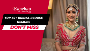 Top 50+ Bridal Blouse Designs - Trending Bridal Blouse Designs