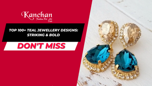 Top 100+ Teal Jewellery Designs: Striking & Bold