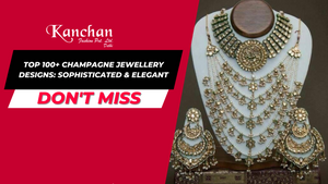 Top 100+ Champagne Jewellery Designs: Sophisticated & Elegant