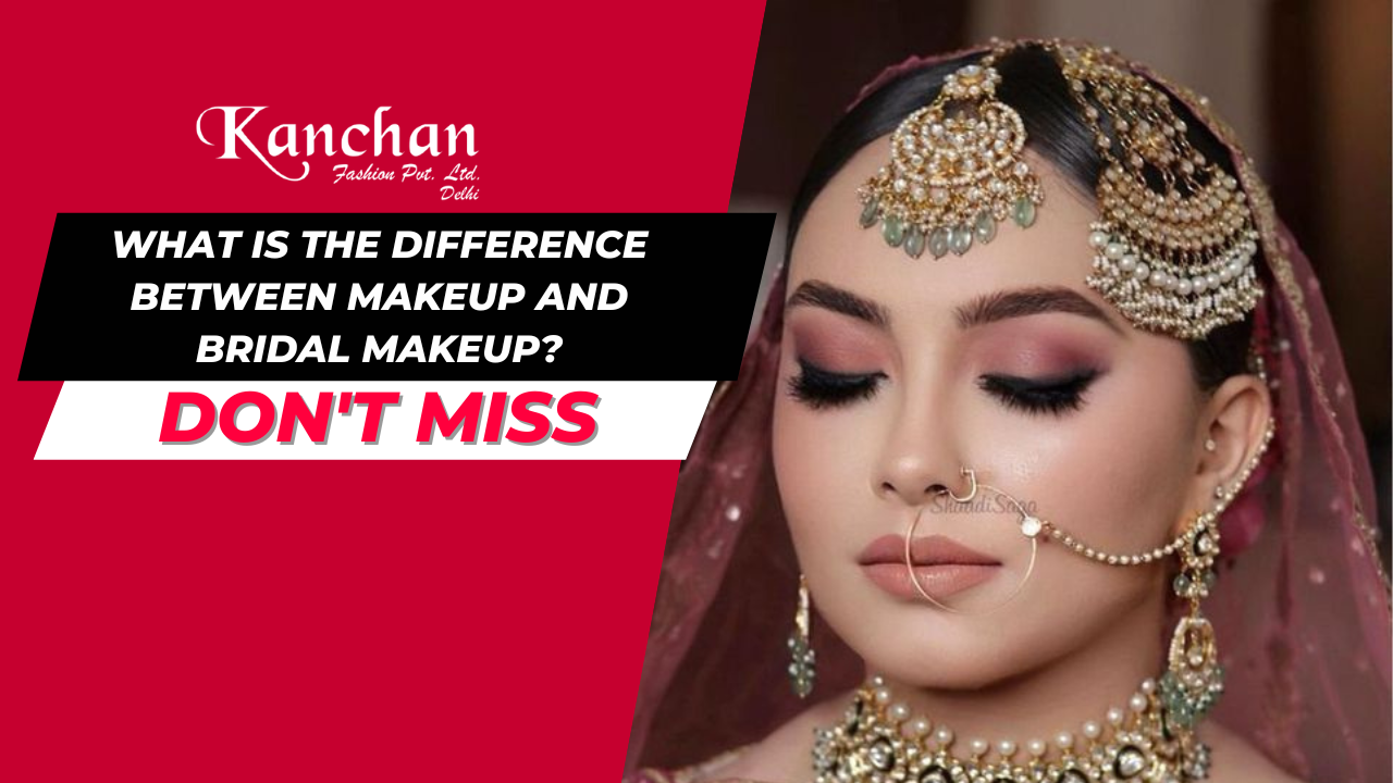 What is the difference between makeup and bridal makeup?