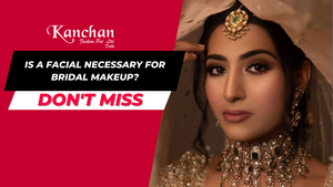 Is a Facial Necessary for Bridal Makeup?