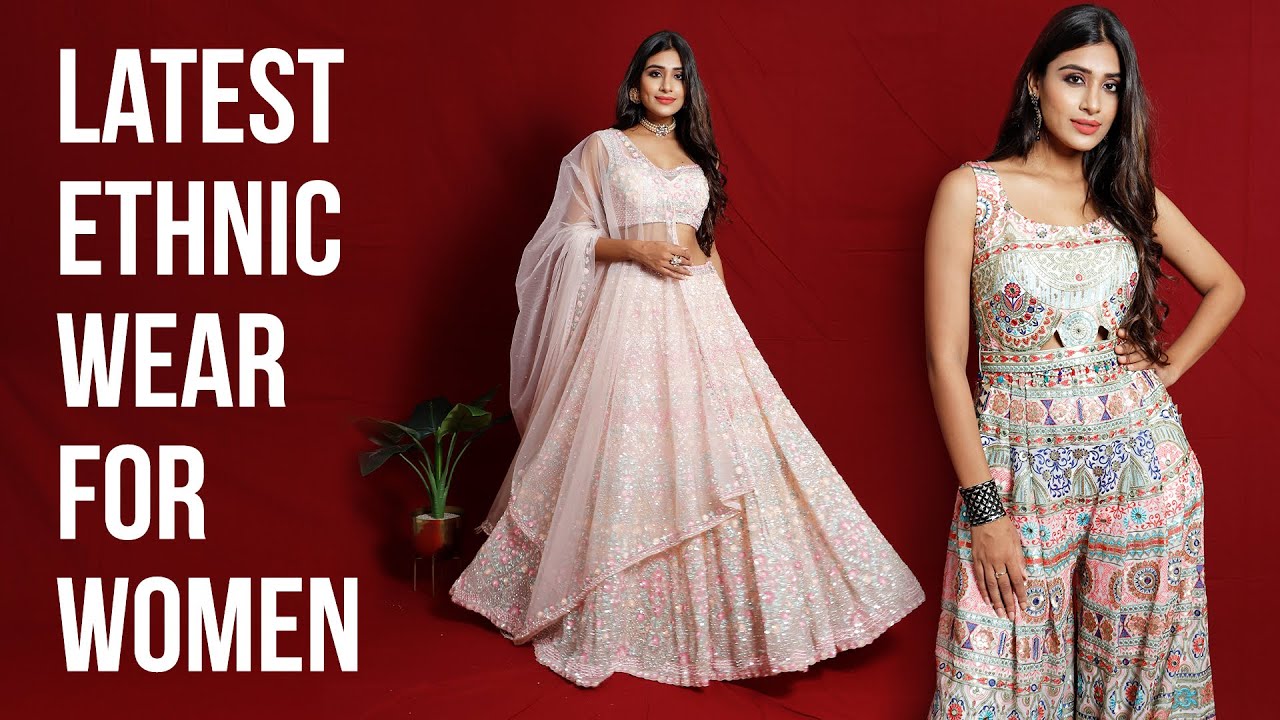 Indian Ethnic Wear For Women - Guide | Kanchan Fashion