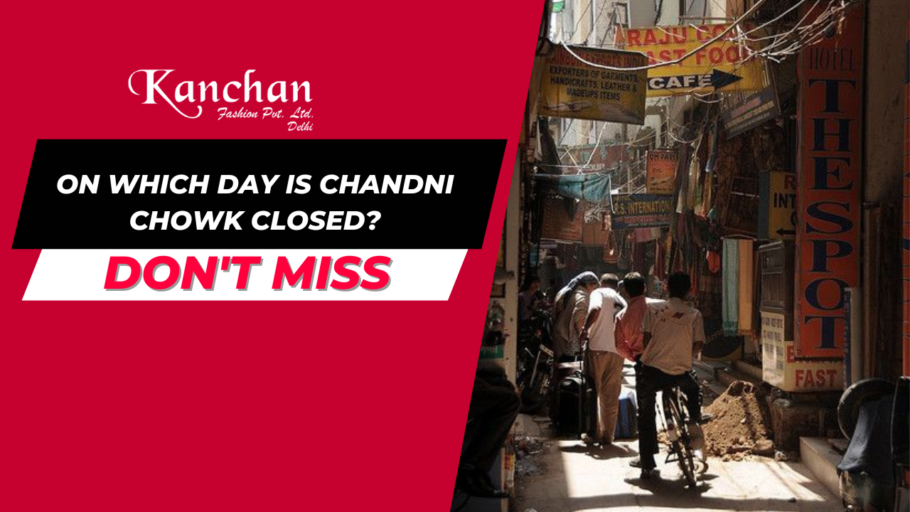 Which day Chandni Chowk is Closed?
